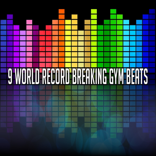 Couverture de 9 World Record Breaking Gym Beats