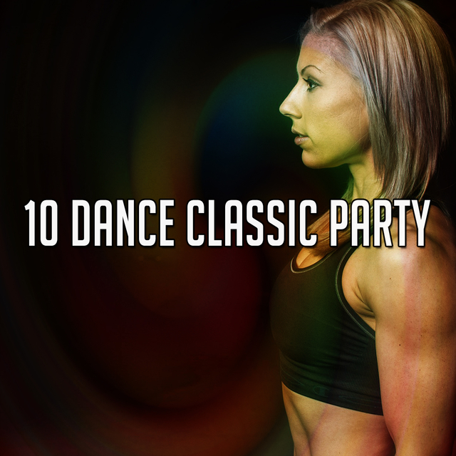 Couverture de 10 Dance Classic Party