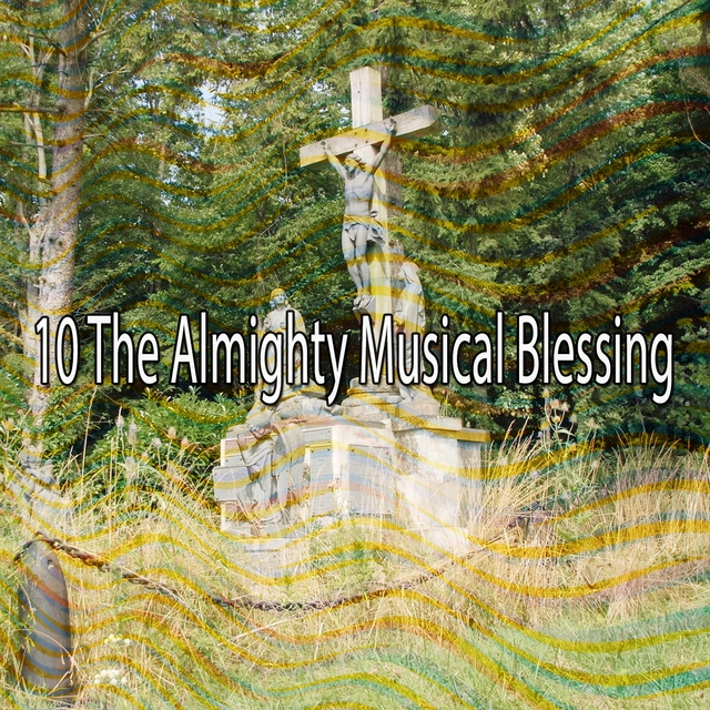 Couverture de 10 The Almighty Musical Blessing