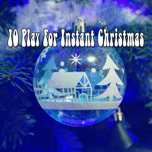 Couverture de 10 Play For Instant Christmas