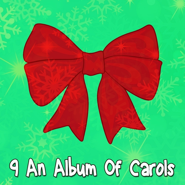 Couverture de 9 An Album Of Carols