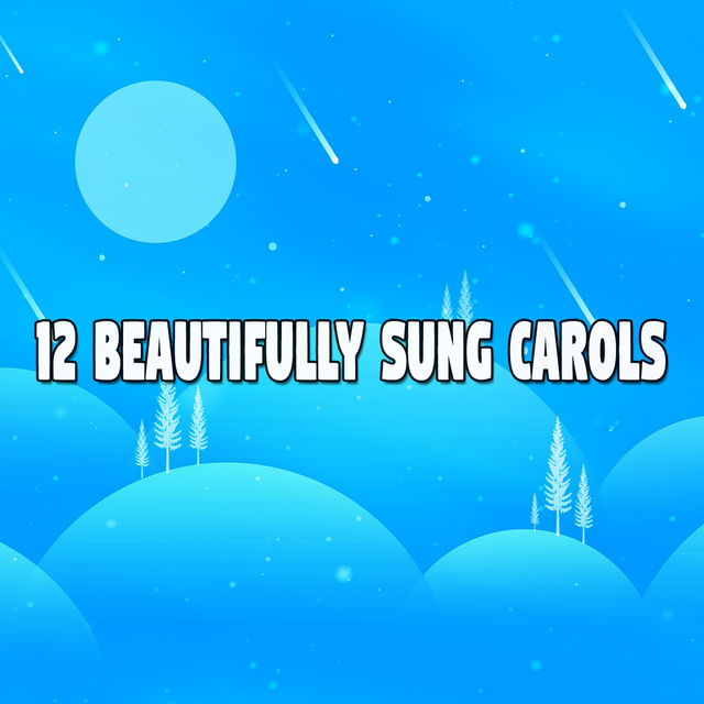 12 Beautifully Sung Carols