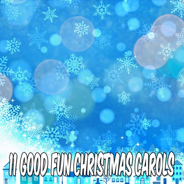 Couverture de 11 Good Fun Christmas Carols