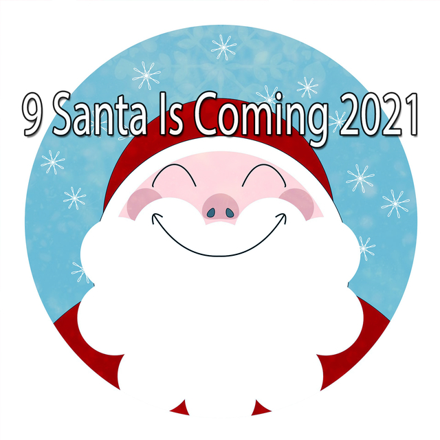 Couverture de 9 Santa Is Coming 2021