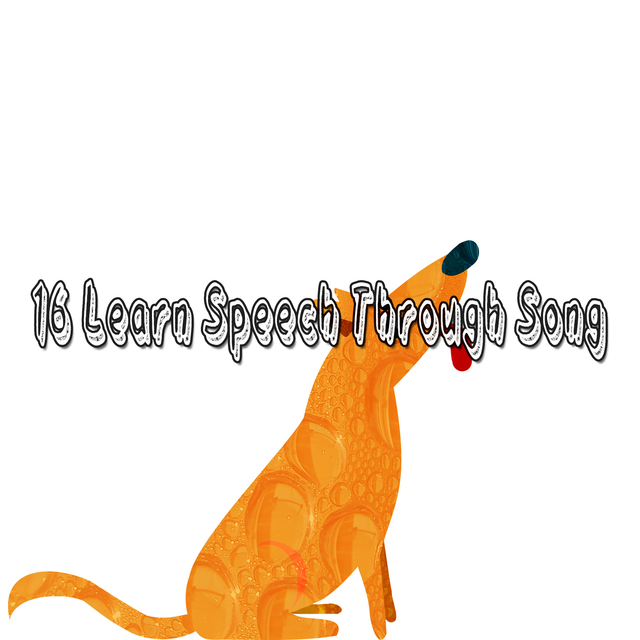 16 Learn Speech Through Song