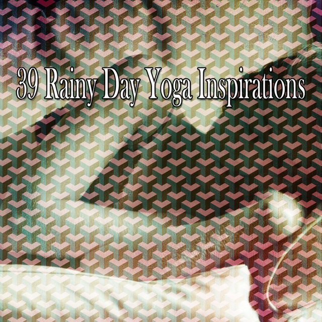 Couverture de 39 Rainy Day Yoga Inspirations