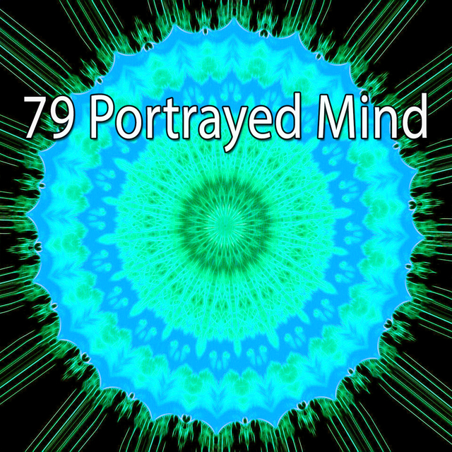 79 Portrayed Mind
