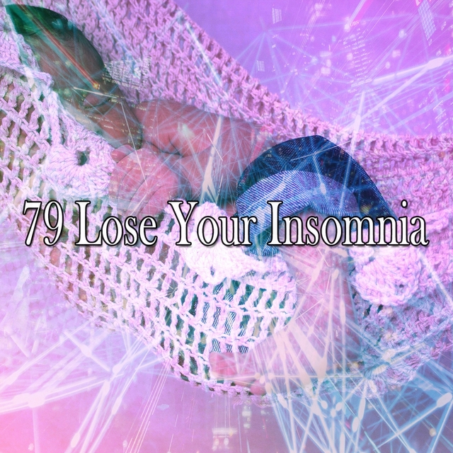 Couverture de 79 Lose Your Insomnia