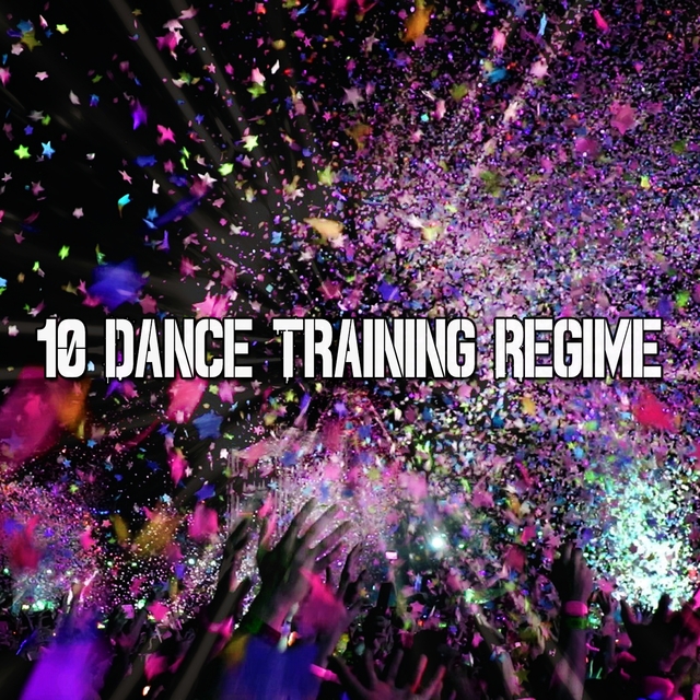 Couverture de 10 Dance Training Regime