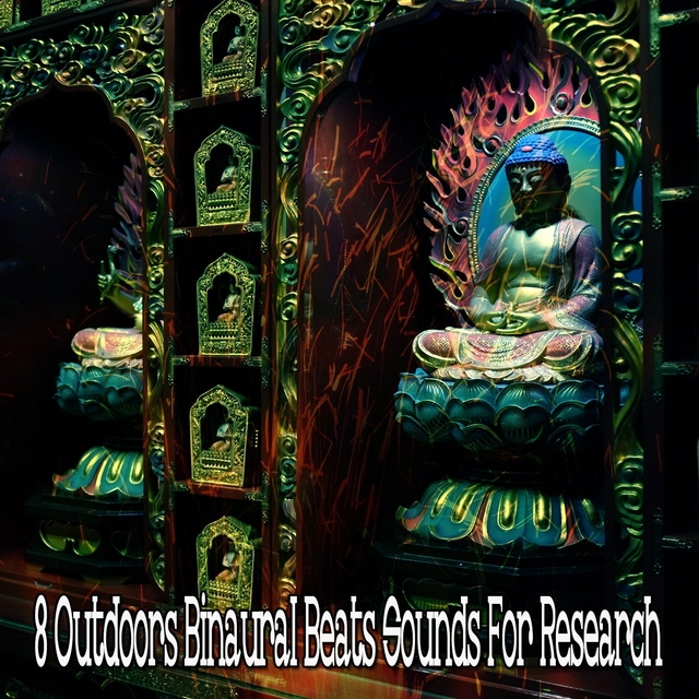 Couverture de 8 Outdoors Binaural Beats Sounds For Research