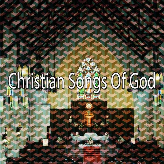 Couverture de Christian Songs Of God