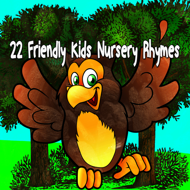 Couverture de 22 Friendly Kids Nursery Rhymes