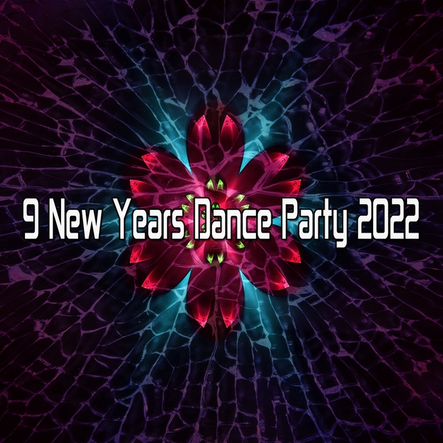 Couverture de 9 New Years Dance Party 2022