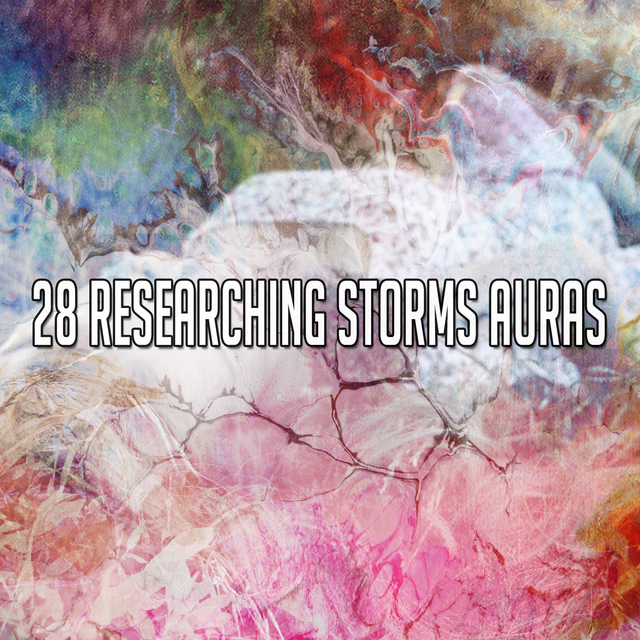 28 Researching Storms Auras