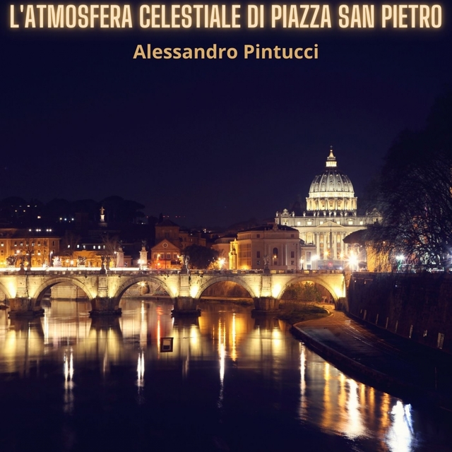 L'atmosfera celestiale di Piazza San Pietro