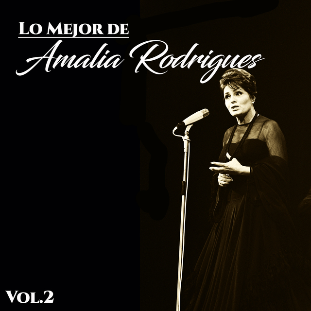 Lo Mejor de Amalia Rodrigues, Vol. 2