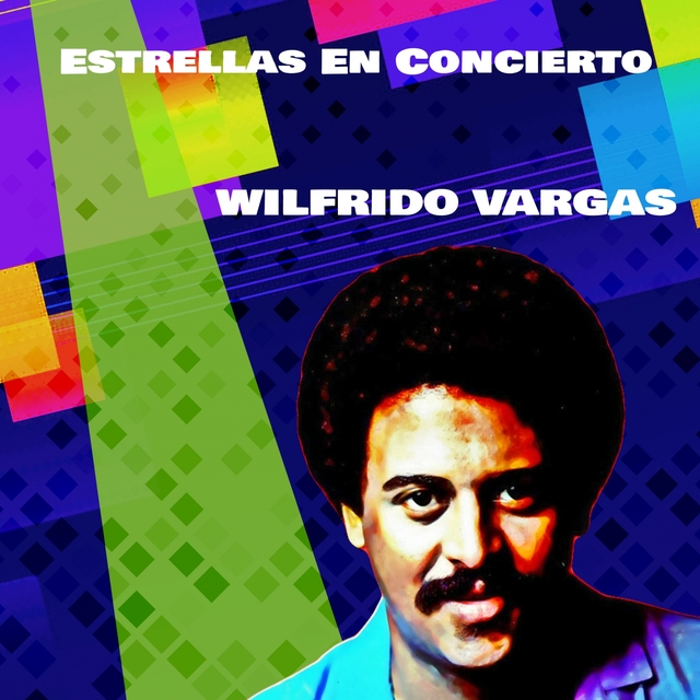 Couverture de Estrellas En Concierto Wilfrido Vargas