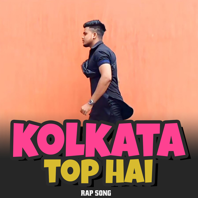 Couverture de Kolkata Top Hai Rap Song