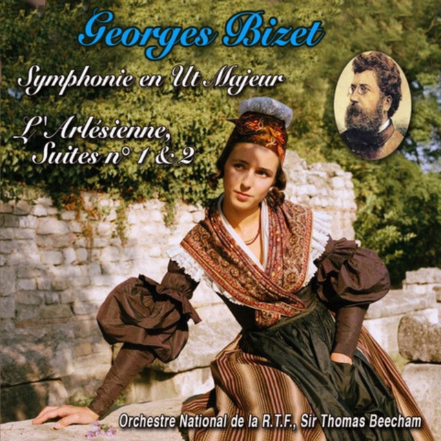 Couverture de Georges Bizet - Symphonie en Ut Majeur: L'Arlésienne, Suites n° 1 & 2