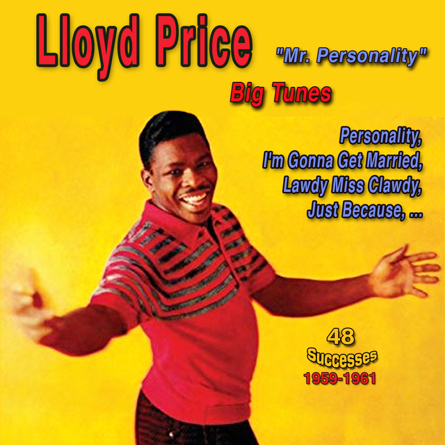 Llyod Price: Mr Personality - Lawdy Miss Clawdy