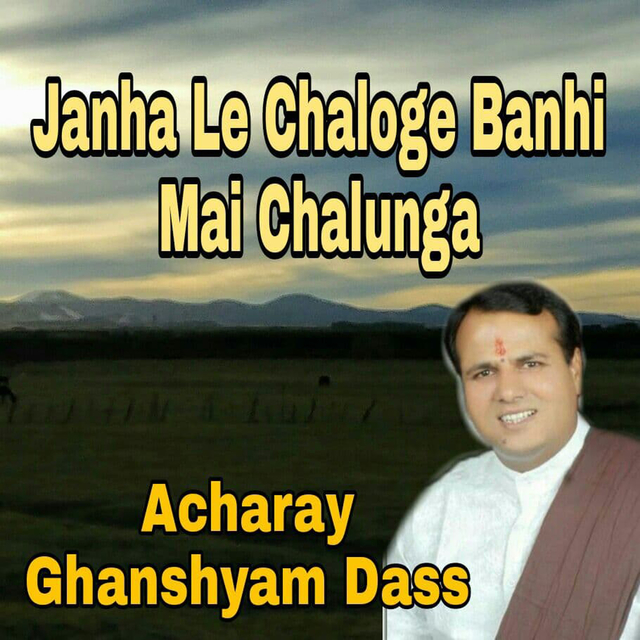 Couverture de Janha Le Chaloge Banhi Mai Chalunga