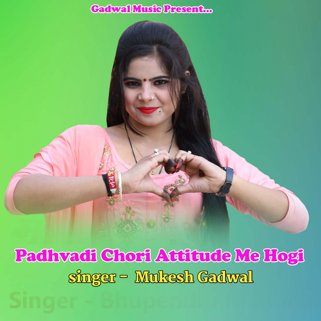 Couverture de Padhvadi Chori Attitude Me Hogi