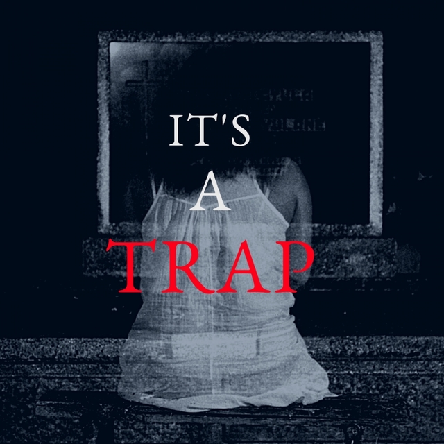 Couverture de Its A Trap