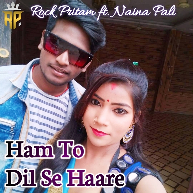 Ham To Dil Se Haare