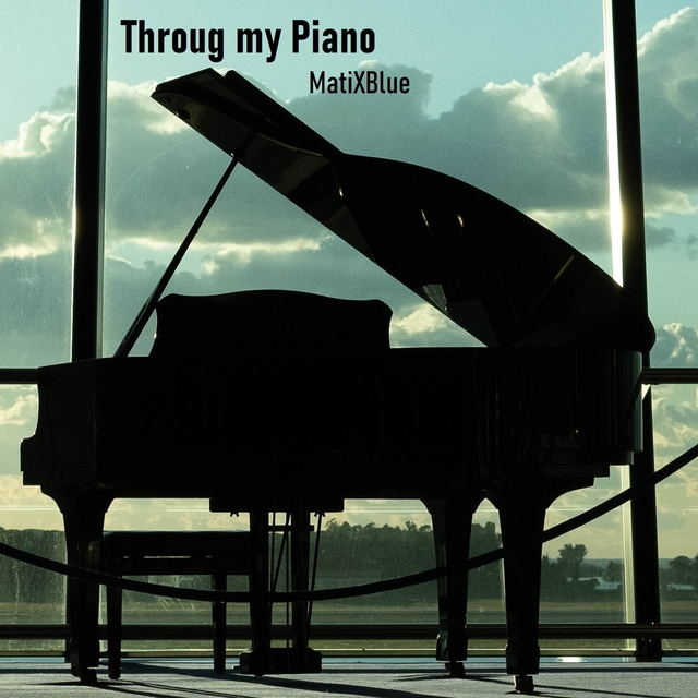 Throug my Piano