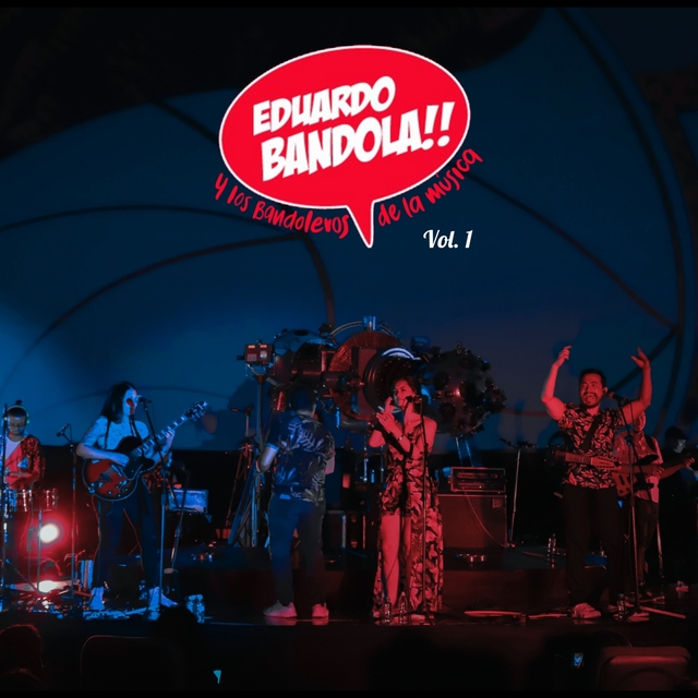 Eduardo Bandola y los Bandoleros de la Musica, Vol. 1