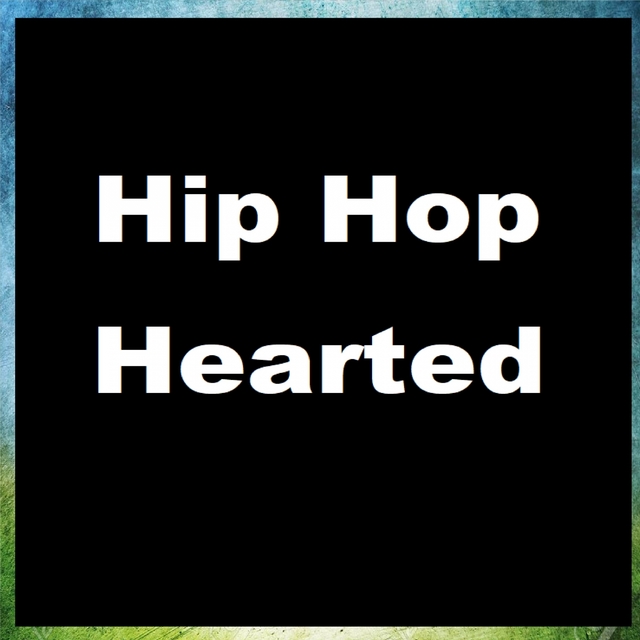 Couverture de Hip Hop Hearted