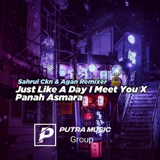 Couverture de Just Like A Day I Meet You X Panah Asmara