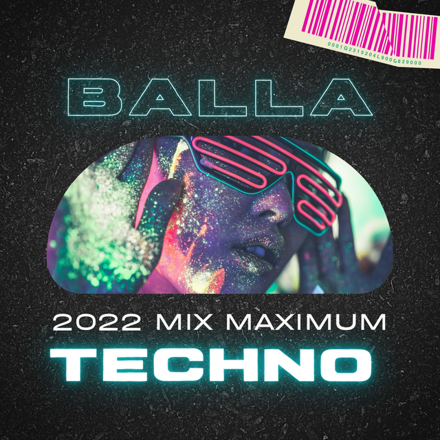 Balla 2022 mix maximum techno