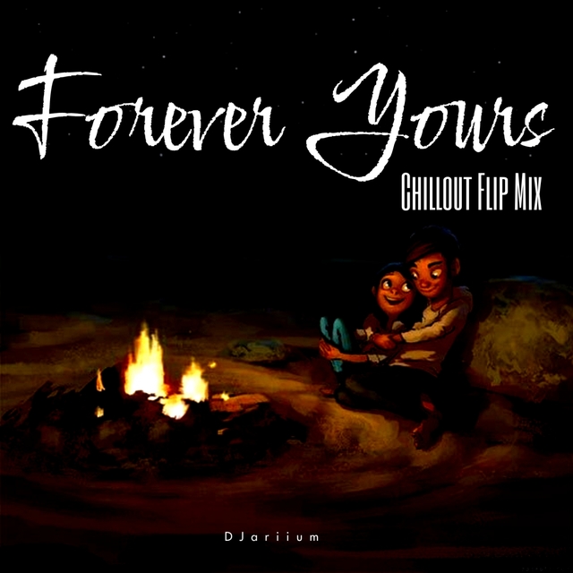 FOREVER YOURS