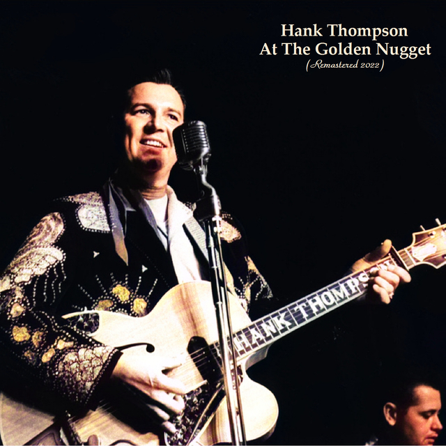 Couverture de Hank Thompson At The Golden Nugget