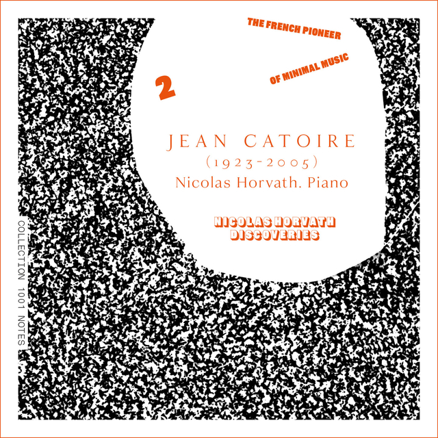 Couverture de Jean Catoire: Complete Piano Works, Vol. 2