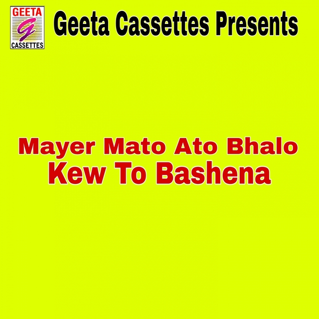 Couverture de Mayer Mato Ato Bhalo Kew To Bashena