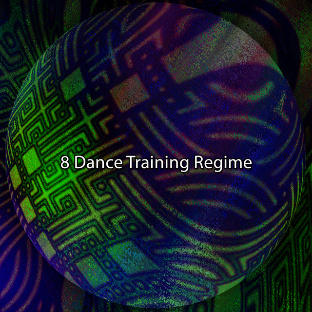 Couverture de 8 Dance Training Regime