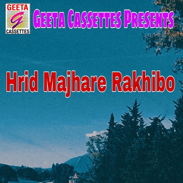 Couverture de Hrid Majhare Rakhibo