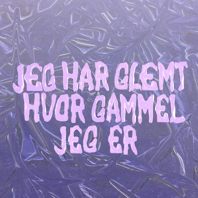 Couverture de Jeg Har Glemt Hvor Gammel Jeg Er