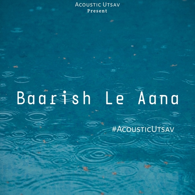 Couverture de Baarish Le Aana