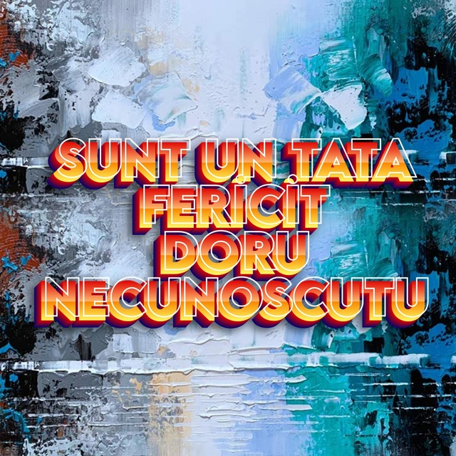 Couverture de Sunt un tata fericit