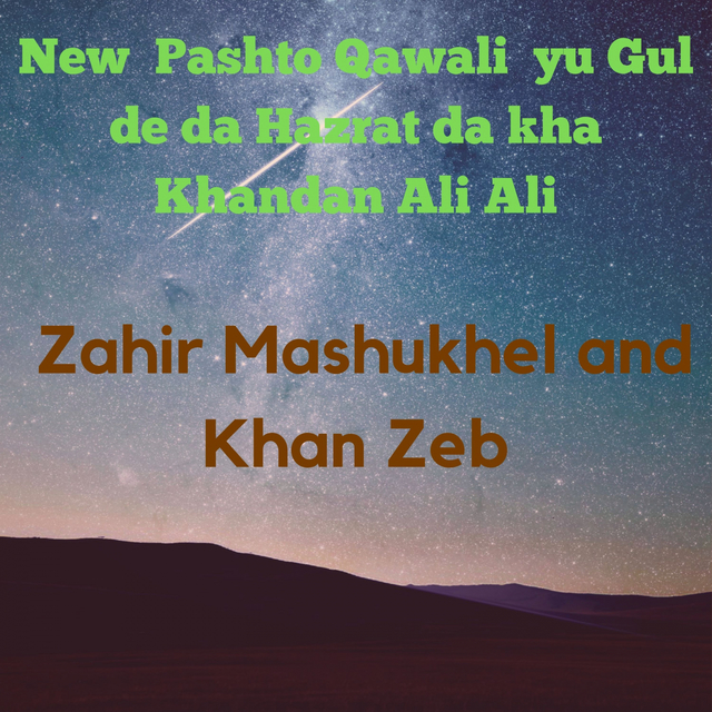 Couverture de New Pashto Qawali By Zahir Mashukhel and Khan Zeb yu Gul de da Hazrat da kha Khandan Ali Ali