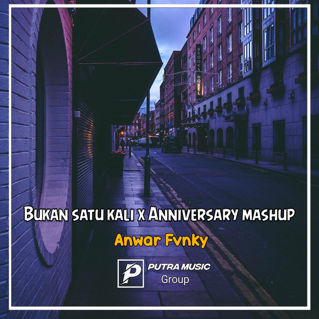 Bukan satu kali x Anniversary mashup