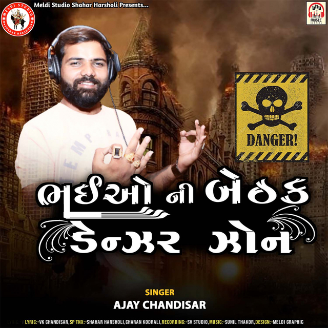 Couverture de Bhaiyo Ni Bethak Danger Zone