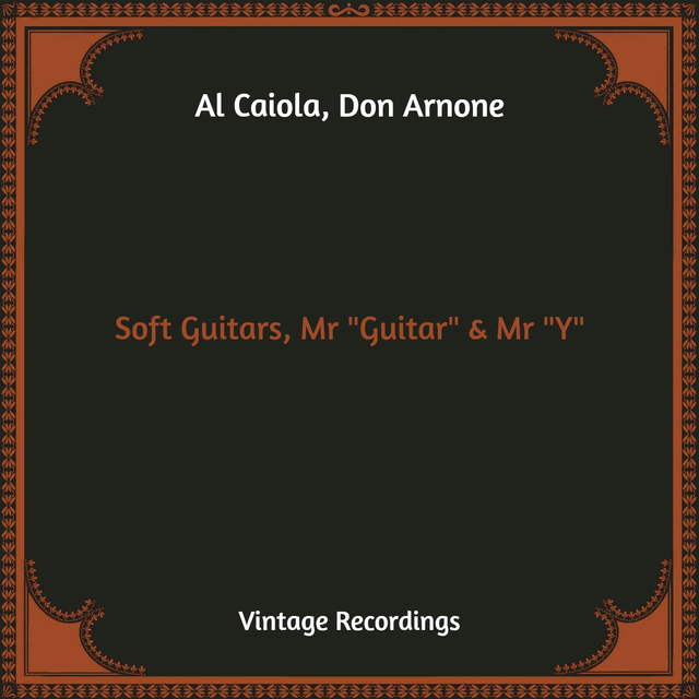 Soft Guitars, Mr "Guitar" & Mr "Y"