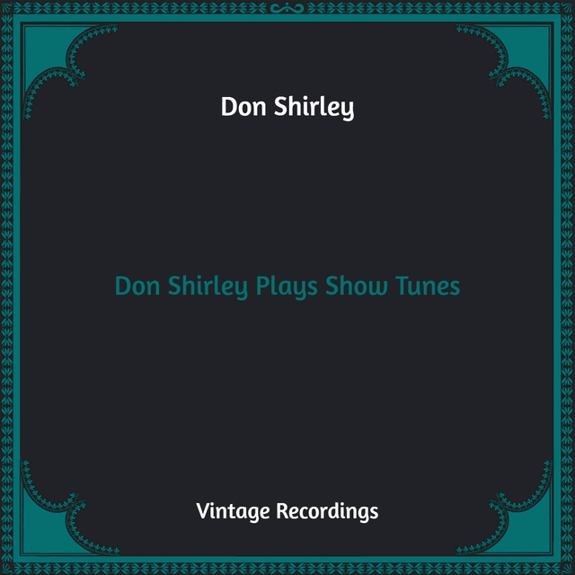 Couverture de Don Shirley Plays Show Tunes