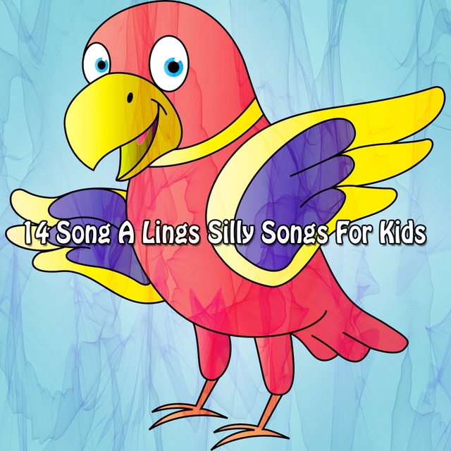 Couverture de 14 Song A Lings Silly Songs For Kids