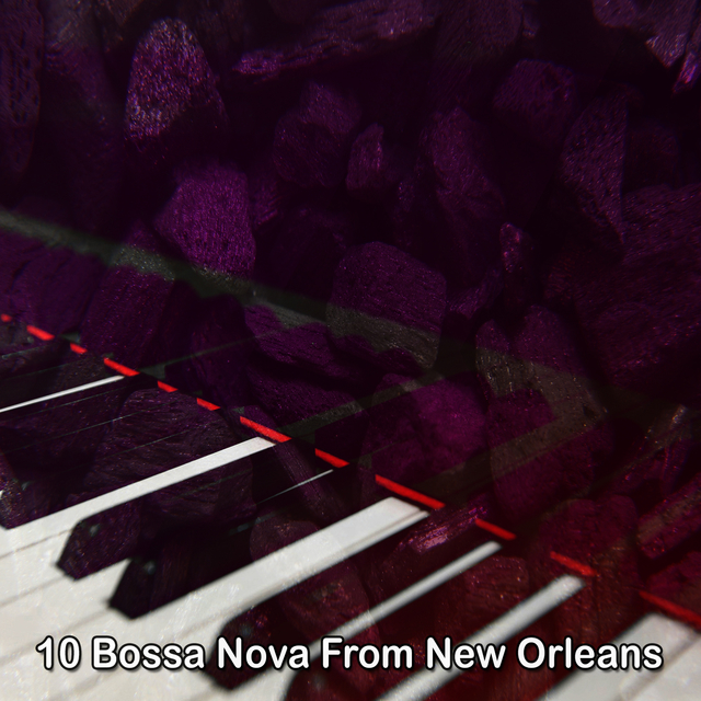 Couverture de 10 Bossa Nova From New Orleans