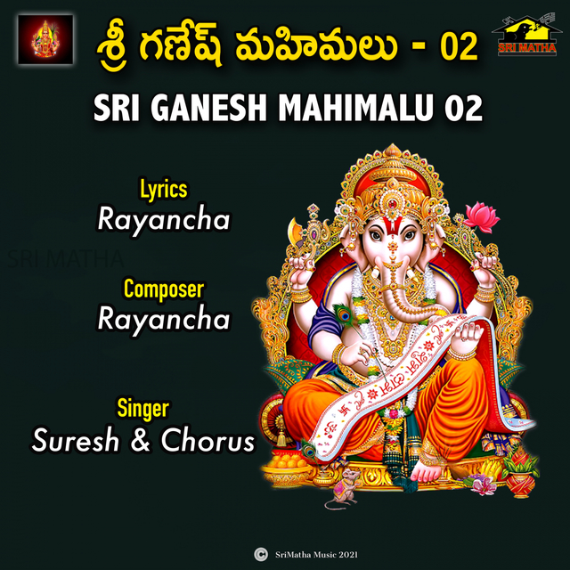 SRI GANESH MAHIMALU, PT. 2